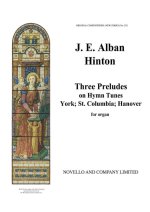 JAMES E. ALBAN HINTON: THREE PRELUDES ON HYMN TUNES ORGAN