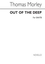 MORLEY, T OUT OF THE DEEP SAATB CHANT