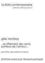 GILLES TREMBLAY: LE SIFFLEMENT DES VENTS PORTEURS DE L'AMOUR