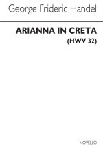 G.F. HANDEL: ARIANNA IN CRETA HWV 32 - FULL SCORE