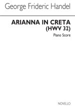 G.F. HANDEL: ARIANNA IN CRETA HWV 32 - VOCAL SCORE