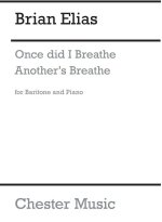 BRIAN ELIAS: ONCE DID I BREATHE ANOTHER'S BREATH
