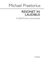 MICHAEL PRAETORIUS: RESONET IN LAUDIBUS CHANT