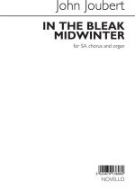 JOHN JOUBERT: IN THE BLEAK MID-WINTER CHANT