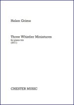 HELEN GRIME: THREE WHISTLER MINIATURES