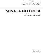 SCOTT: SONATA MELODICA FOR VIOLIN AND PIANO (SCORE AND PARTS)
