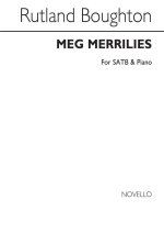 RUTLAND BOUGHTON: MEG MERRILIES SATB/PIANO CHANT