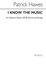 PATRICK HAWES: I KNOW THE MUSIC (VOCAL SCORE) CHANT
