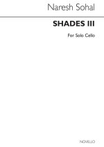 SOHAL: SHADES III CELLO SOLO