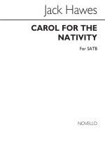 JACK HAWES: CAROL FOR THE NATIVITY CHANT