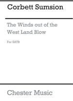 CORBETT SUMSION: THE WINDS OUT OF THE WEST LAND BLOW CHANT