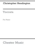 CHRISTOPHER HEADINGTON: TOCCATA FOR PIANO PIANO