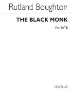 RUTLAND BOUGHTON: THE BLACK MONK CHANT