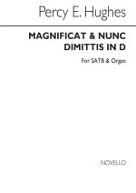 PERCY E. HUGHES: MAGNIFICAT AND NUNC DIMITTIS IN D SATB/ORGAN CHANT