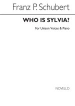SCHUBERT WHO IS SILVIA UNISON/PIANO