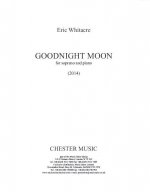 ERIC WHITACRE: GOODNIGHT MOON