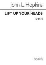HOPKINS, J LIFT UP YOUR HEADS SATB CHANT