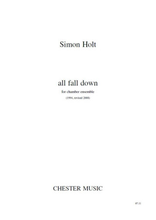 SIMON HOLT: ALL FALL DOWN (STUDY SCORE) POCHE