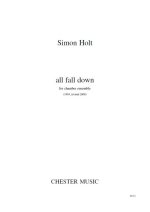 SIMON HOLT: ALL FALL DOWN (STUDY SCORE) POCHE