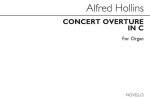 ALFRED HOLLINS: CONCERT OVERTURE NO.1 IN C FOR ORGAN