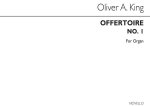 OLIVER KING: OFFERTOIRE NO.1 IN D ORGAN