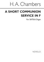 H.A. CHAMBERS: A SHORT COMMUNION SERVICE IN F SATB/ORGAN CHANT