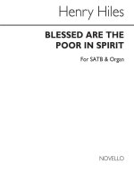 HENRY HILES: BLESSED ARE THE POOR IN SPIRIT SATB/ORGAN CHANT