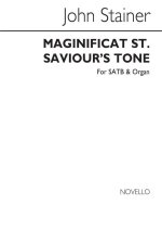 JOHN STAINER: MAGNIFICAT (ST SAVIOUR`S TONE) SATB/ORGAN CHANT
