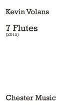 KEVIN VOLANS: 7 FLUTES (SCORE/PARTS)