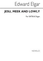 EDWARD ELGAR: JESU, MEEK AND LOWLY CHANT