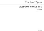 CHARLTON T SPEER: ALLEGRO VIVACE IN D ORGAN