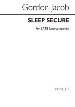 GORDON JACOB: SLEEP SECURE CHANT