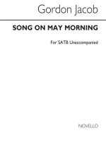 GORDON JACOB: SONG ON MAY MORNING CHANT
