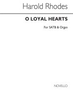 RHODES O LOYAL HEARTS SATB/ORGAN