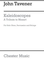 JOHN TAVENER: KALEIDOSCOPES (FULL SCORE)