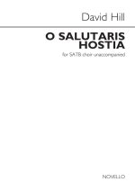 DAVID HILL: O SALUTARIS HOSTIA CHANT