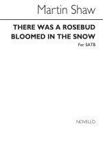 MARTIN SHAW: THERE WAS A ROSEBUD BLOOMED IN THE SNOW  CHANT