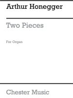 ARTHUR HONEGGER: TWO PIECES- FUGUE AND CHORALE