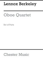 LENNOX BERKELEY: OBOE QUARTET OP. 70 (PARTS)
