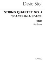 DAVID STOLL: STRING QUARTET NO.4 - 'SPACES IN A SPACE'