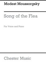 MODEST MUSSORGSKY: SONG OF THE FLEA (BARITONE/PIANO)