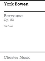 BOWEN: BERCEUSE OP. 83 FOR SOLO PIANO PIANO