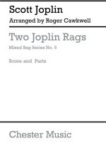 MIXED BAG NO.5: SCOTT JOPLIN - TWO RAGS (SCORE/PARTS)
