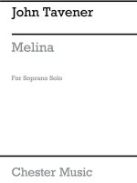 JOHN TAVENER: MELINA