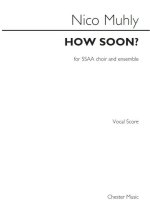NICO MUHLY: HOW SOON? (VOCAL SCORE)