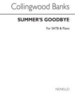 COLLINGWOOD BANKS: SUMMER'S GOODBYE SATB/PIANO CHANT