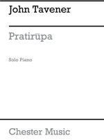 JOHN TAVENER: PRATIRUPA (SOLO PIANO) PIANO