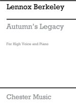 LENNOX BERKELEY: AUTUMN'S LEGACY OP.58