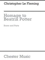 FLEMING: HOMAGE TO BEATRIX POTTER (SCORE AND PARTS)