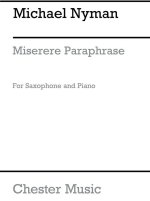 MICHAEL NYMAN: MISERERE PARAPHRASE (SAXOPHONE/PIANO)